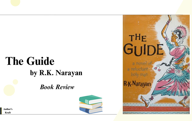 Book review The Guide by R.K. Narayan Book review: The Guide by R.K. Narayan